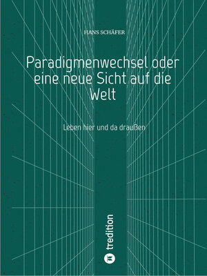 cover image of Paradigmenwechsel oder eine neue Sicht auf die Welt